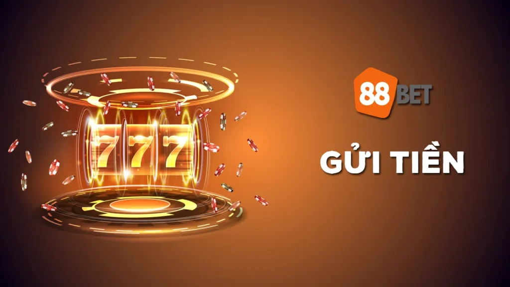 Gửi Tiền 188BET